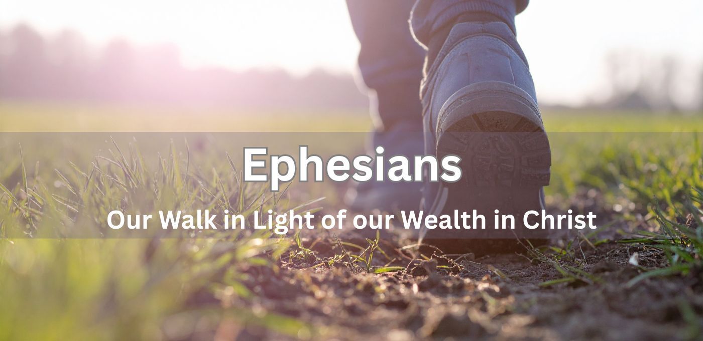 Ephesians Sermon Series
